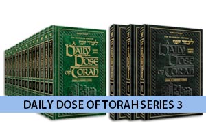 Daily Dose of Torah Series 3